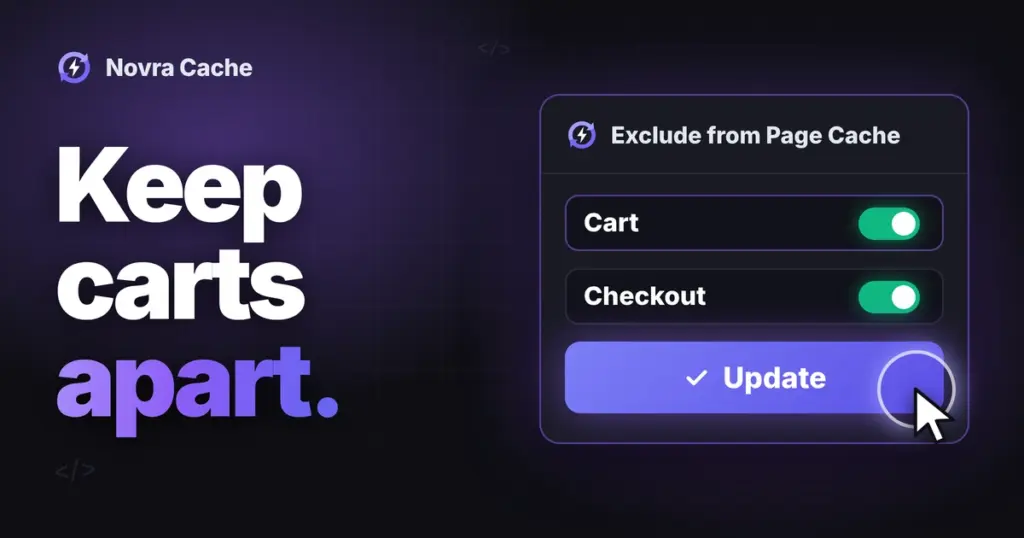 Novra Cache settings card titled Exclude from Page Cache with Cart and Checkout toggles on and a cursor on Update