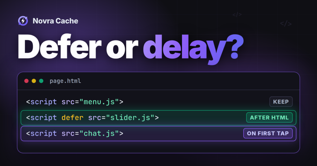 Three script tags compared: an essential menu script kept as is, a slider deferred until after the HTML, and a chat widget delayed until the first tap.